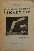 AS MARAVILHAS DO OCEANO, FÍSICA DO MAR.