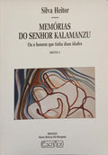 MEMÓRIAS DO SENHOR KALAMANZU.