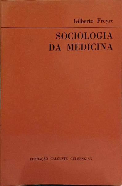SOCIOLOGIA DA MEDICINA.