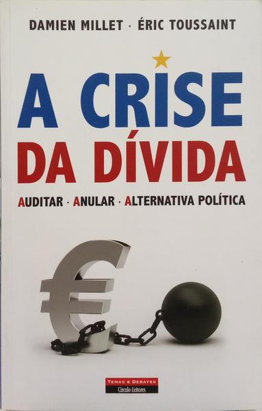 A CRISE DA DÍVIDA.
