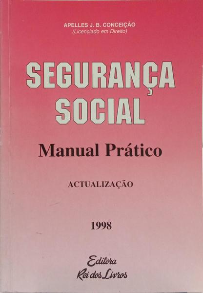 SEGURANÇA SOCIAL. MANUAL PRÁTICO.