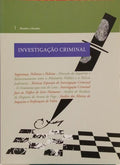 INVESTIGAÇÃO CRIMINAL, N.º 1, FEVEREIRO 2011. ENAIOS E ESTUDOS.