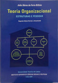 TEORIA ORGANIZACIONAL. ESTRUTURAS E PESSOAS. [2.ª EDIÇÃO]