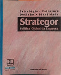 STRATEGOR: POLÍTICA GLOBAL DA EMPRESA.