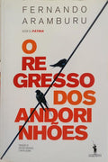 O REGRESSO DOS ANDORINHÕES.