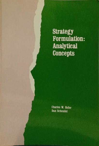 STRATEGY FORMULATION: ANALYTICAL CONCEPTS.