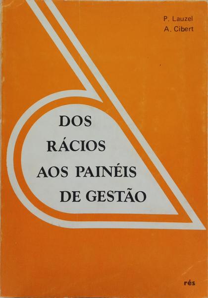 DOS RÁCIOS AOS PAINÉIS DE GESTÃO.