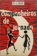 COMPANHEIROS DE JORNADA.