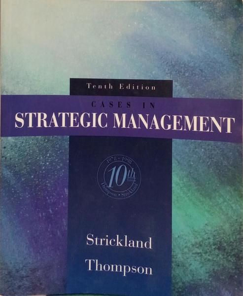 CASES IN STRATEGIC MANAGEMENT.