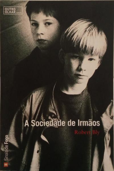 A SOCIEDADE DE IRMÃOS.