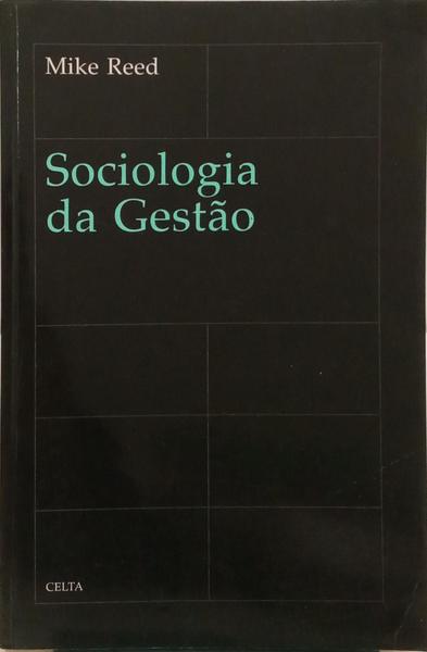 SOCIOLOGIA DA GESTÃO.