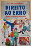DIREITO AO ERRO: A BATALHA DA EDUCAÇÃO EM PORTUGAL.