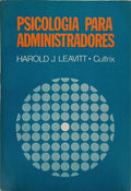 PSICOLOGIA PARA ADMINISTRADORES.