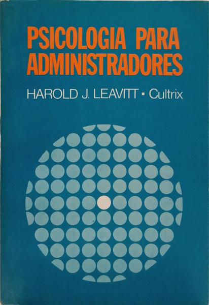 PSICOLOGIA PARA ADMINISTRADORES.