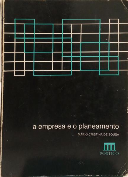 A EMPRESA E O PLANEAMENTO.