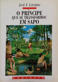 O PRÍNCIPE QUE SE TRANSFORMOU EM SAPO.