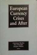 EUROPEAN CURRENCY CRISES AND AFTER.