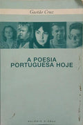 A POESIA PORTUGUESA HOJE.