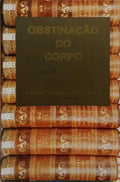 OBSTINAÇÃO DO CORPO. [DED. AUTOR]