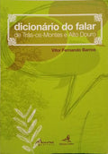 DICIONÁRIO DO FALAR DE TRÁS-OS-MONTES E ALTO DOUTO.