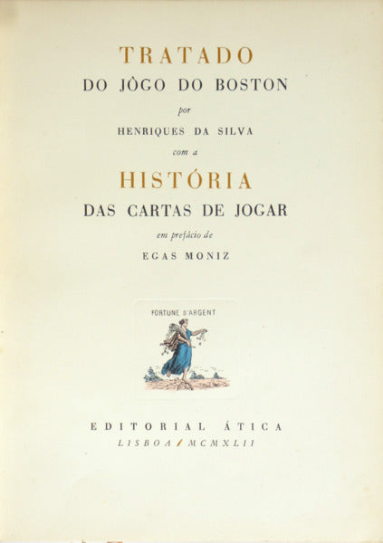 TRATADO DO JÔGO DO BOSTON COM A HISTÓRIA DAS CARTAS DE JOGAR.