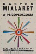 A PSICOPEDAGOGIA.