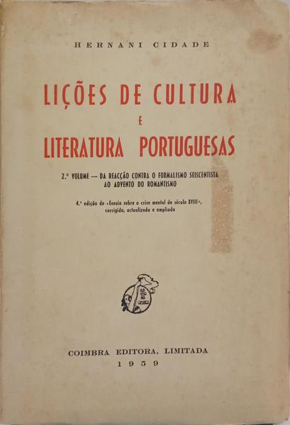 LIÇÕES DE CULTURA E LITERATURA PORTUGUESAS. [VOL. II]