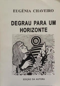 DEGRAU PARA UM HORIZONTE. [DED. AUTOR]