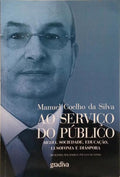 AO SERVIÇO DO PÚBLICO: MEDIA, SOCIEDADE, EDUCAÇÃO, LUSOFONIA E DIÁSPORA.