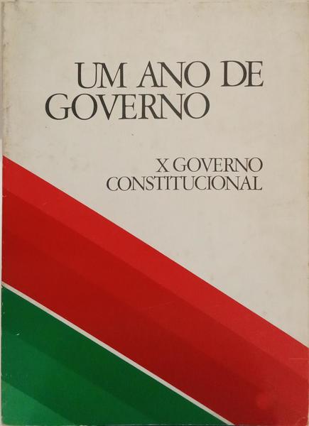 UM ANO DE GOVERNO: DÉCIMO GOVERNO CONSTITUCIONAL.