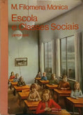 ESCOLA E CLASSES SOCIAIS. INTRODUÇÃO A UMA PROBLEMÁTICA DA SOCIOLOGIA DA EDUCAÇÃO.