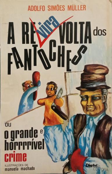 A RE(VIRA)VOLTA DOS FANTOCHES.