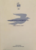 MANIFESTO ESPIRITUAL. «MERGULHO NA ALMA».