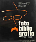 FOTOBIBLIOGRAFIA DE FERNANDO PESSOA.