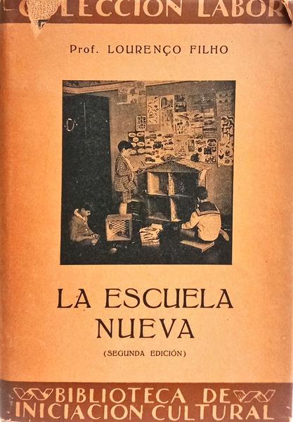 LA ESCUELA NUEVA. [2.ª EDIÇÃO]