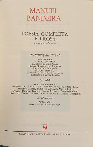 BANDEIRA. (Manuel) POESIA COMPLETA E PROSA.