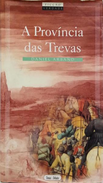 A PROVÍNCIA DAS TREVAS.