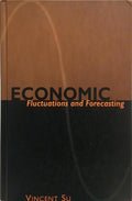 ECONOMIC FLUCTUATIONS AND FORECASTING.