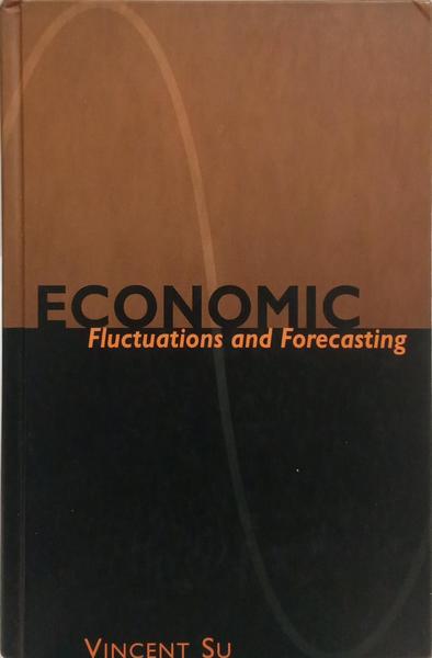ECONOMIC FLUCTUATIONS AND FORECASTING.