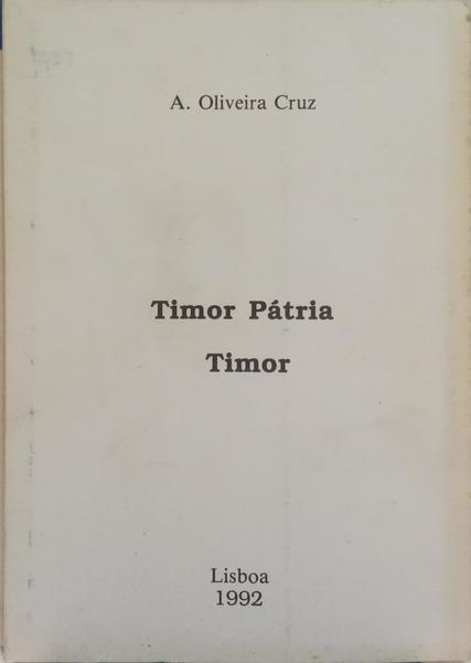 TIMOR PÁTRIA TIMOR.
