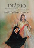 DIÁRIO: A MISERICÓRDIA DIVINA NA MINHA ALMA.