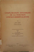L'EXPLORATION DYNAMIQUE DE LA FONCTION CORTICO-SURRÉNALIENNE.
