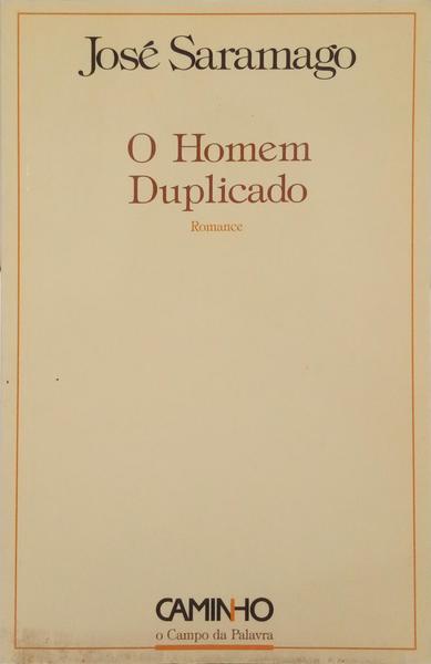 O HOMEM DUPLICADO. [1.ª EDIÇÃO - DED. AUTOR]