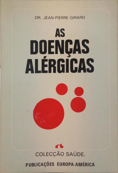 AS DOENÇAS ALÉRGICAS.