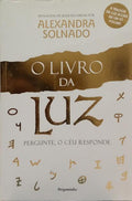 O LIVRO DA LUZ. PERGUNTE, O CÉU RESPONDE.