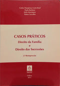 DIREITO DA FAMÍLIA E DIREITO DAS SUCESSÕES. CASOS PRÁTICOS.