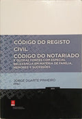 CÓDIGO DO REGISTO CIVIL, CÓDIGO DO NOTARIADO. [6.ª EDIÇÃO]