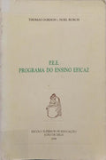 P.E.E. - PROGRAMA DO ENSINO EFICAZ.