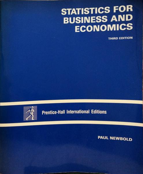 STATISTICS FOR BUSINESS AND ECONOMICS.