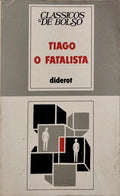TIAGO, O FATALISTA.